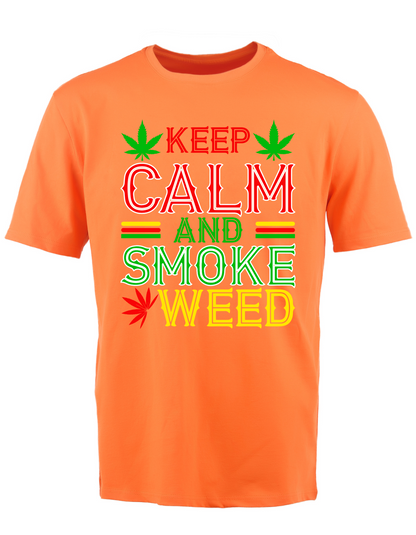 Keep Calm & Smoke Weed