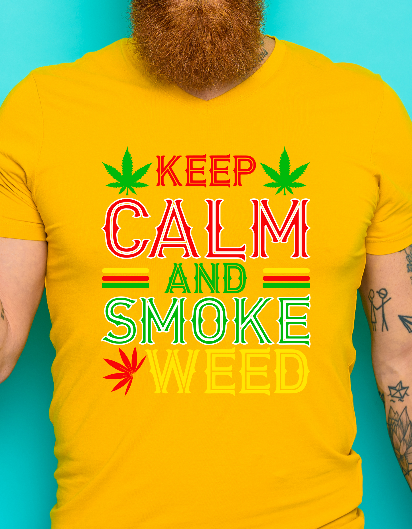 Keep Calm & Smoke Weed